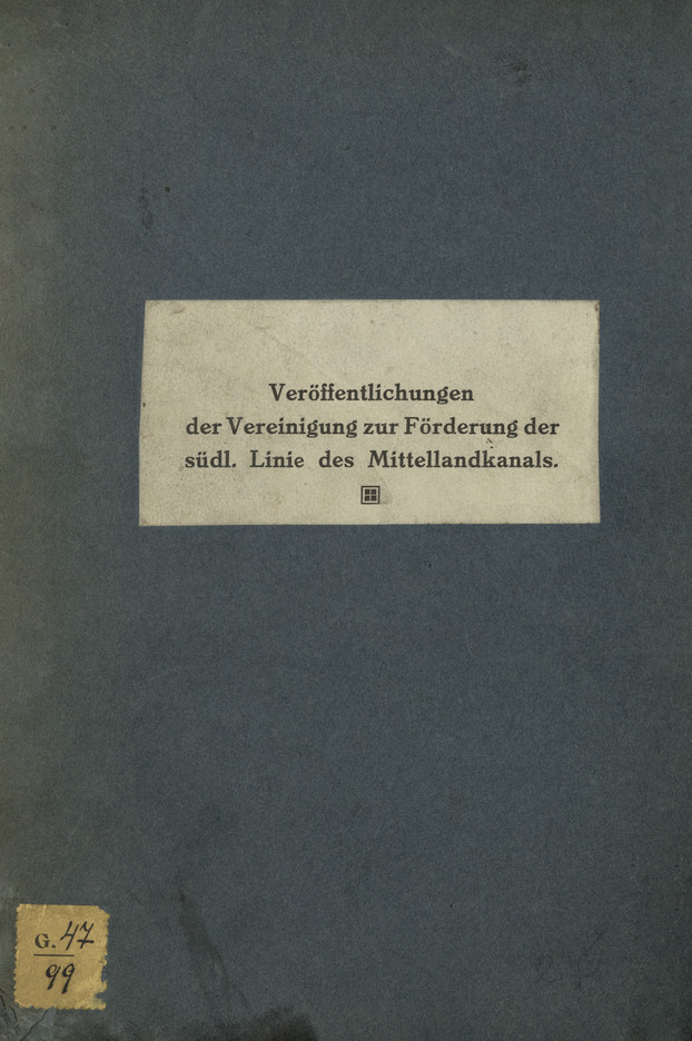Bericht über die am 20. Januar 1917 in Magdeburg stattgehabte 2. Mitgliederversammlung der Vereinigung zur Förderung der südlichen Linie des Mittellandkanals