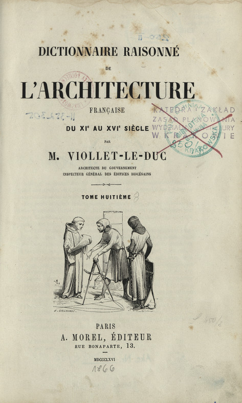 Dictionnaire raisonné de l&amp;#039;architecture française du XIe au XVIe siècle. T. 8