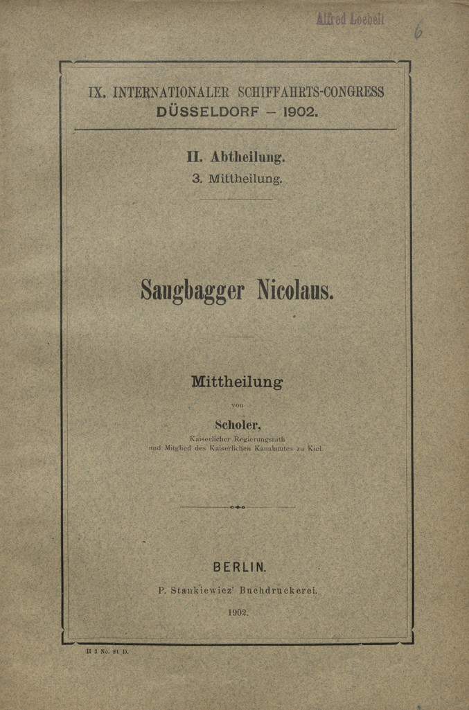 IX. Internationaler Schiffahrts-Congress, Düsseldorf - 1902. Abt. 2, Mitt. 3, Saugbagger Nicolaus : Mittheilung