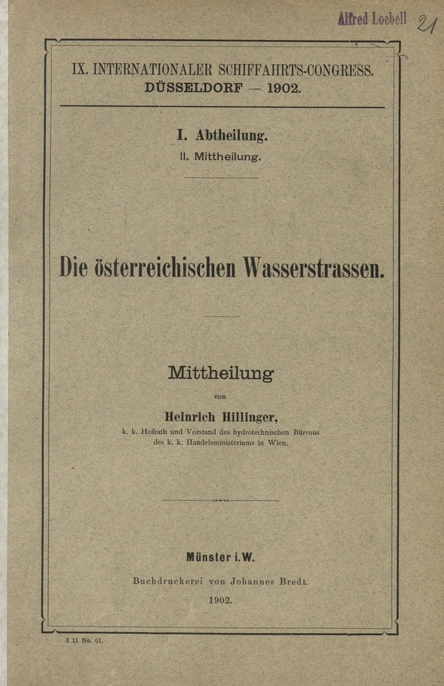 IX. Internationaler Schiffahrts-Congress, Düsseldorf - 1902. Abt. 1, Mitt. 11, Die österreichischen Wasserstrassen : allgemeine Uebersicht : Mittheilung