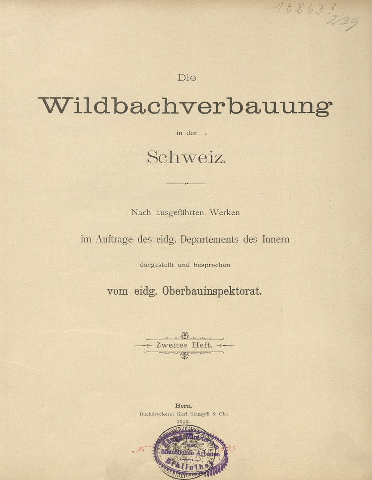 Die Wildbachverbauung in der Schweiz. H. 2