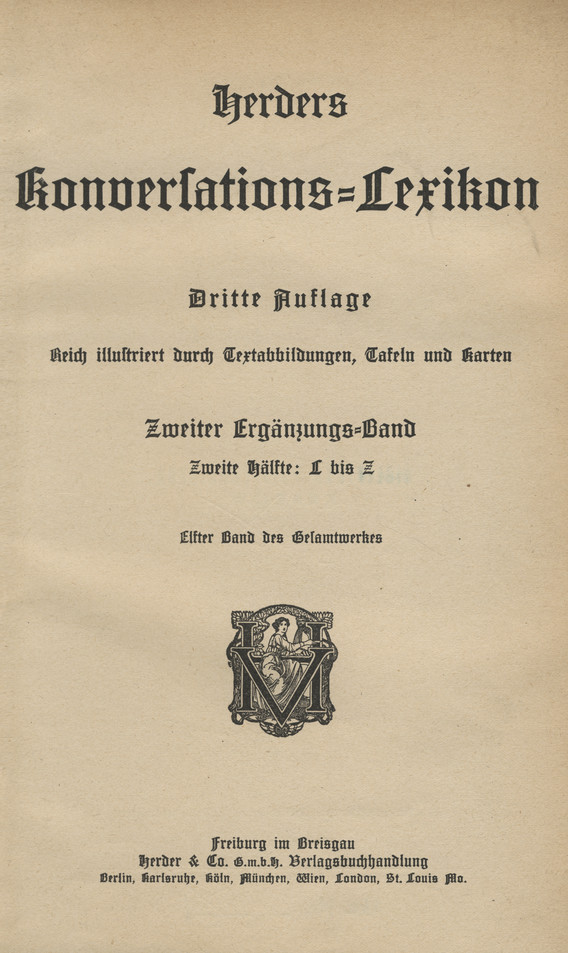 Herders Konversations-Lexikon. Bd. 11, Erg.-Bd. 2, Hälfte 2, L bis Z.