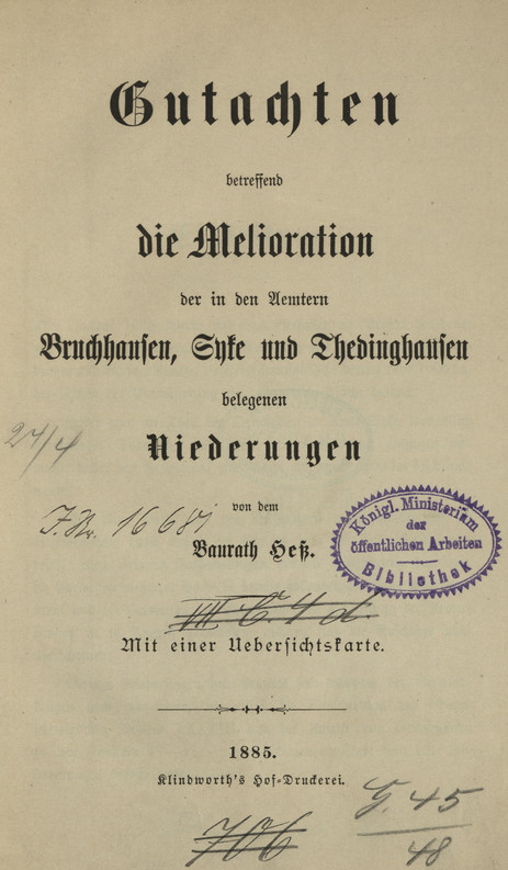 Gutachten betreffend die Melioration der in den Aemtern Bruchhausen, Syke und Thedinghausen belegenen Niederungen