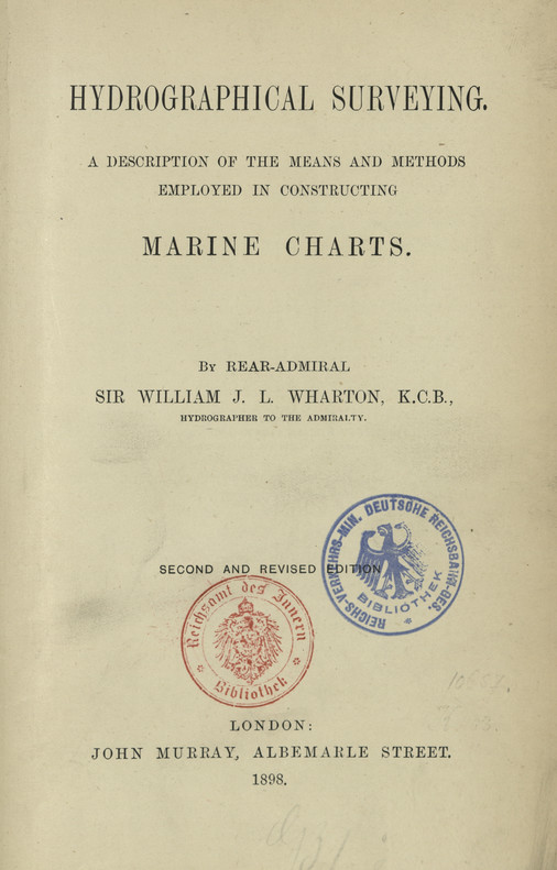 Hydrographical surveying : a description of the means and methods employed in constructing marine charts