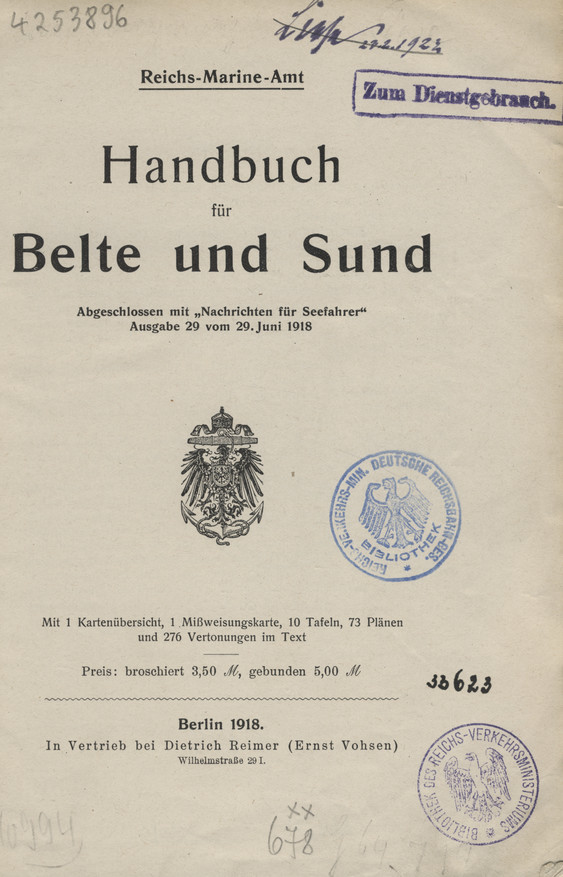 Handbuch für Belte und Sund : abgeschlossen mit &amp;quot;Nachrichten für Seefahrer&amp;quot; Ausgabe 29 vom 29. Juni 1918