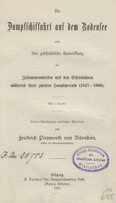 Die Dampfschiffahrt auf dem Bodensee und ihre geschichtliche Entwicklung im Zusammenwirken mit den Eisenbahnen während ihrer zweiten Hauptperiode (1847-1900)