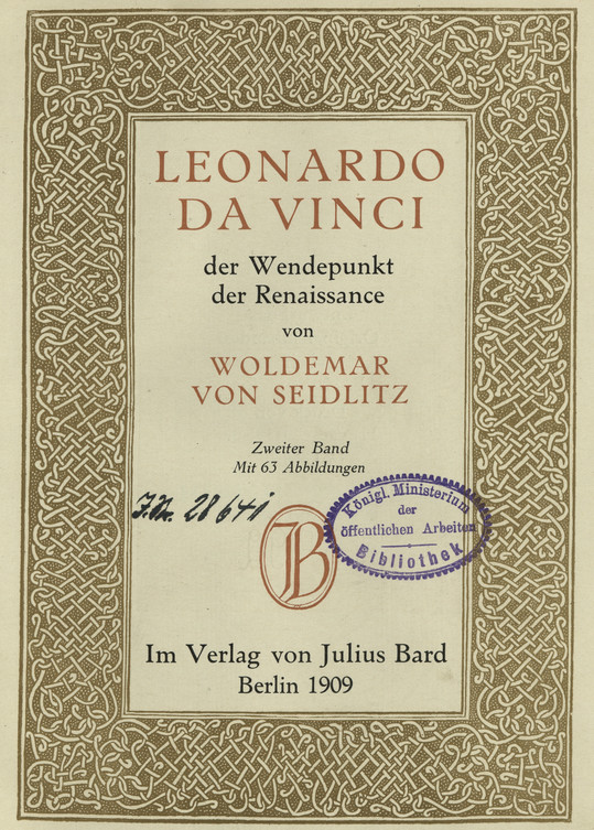 Leonardo da Vinci : der Wendepunkt der Renaissance. Bd. 2