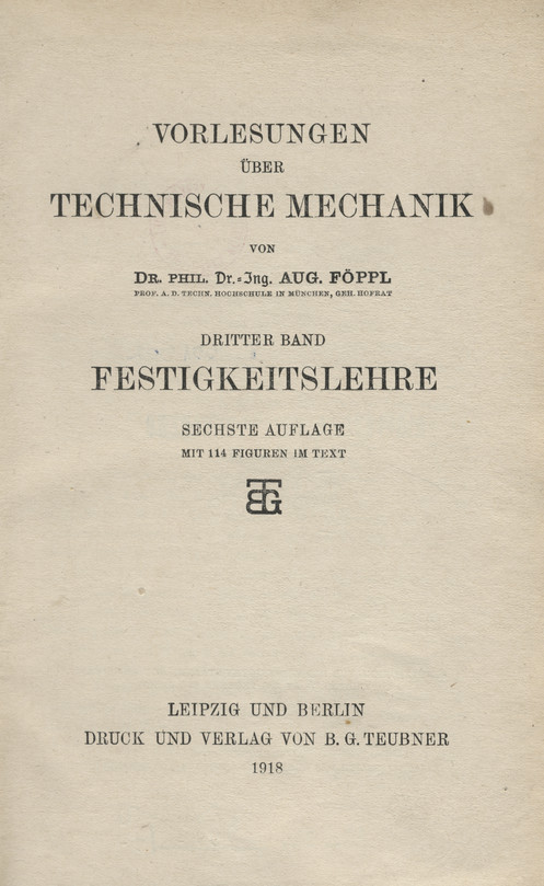 Vorlesungen über Technische Mechanik. Bd. 3, Festigkeitslehre