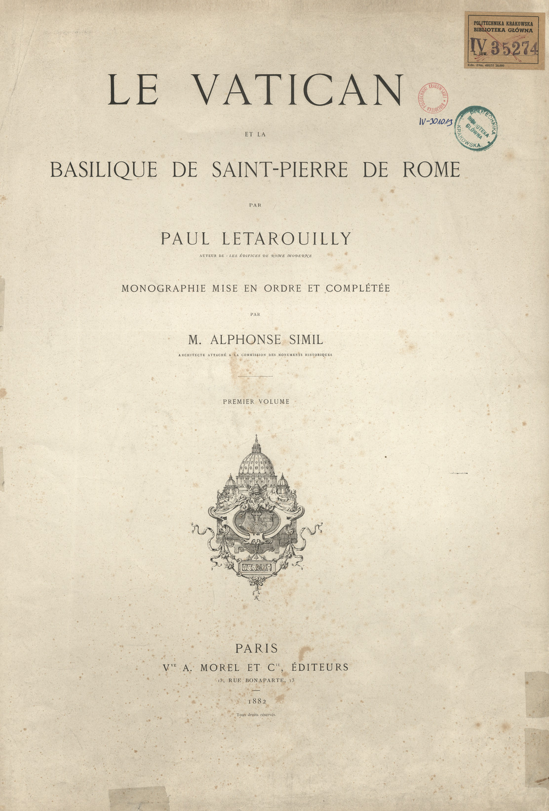 Le Vatican et la Basilique de Saint-Pierre de Rome : monographie. Vol. 1