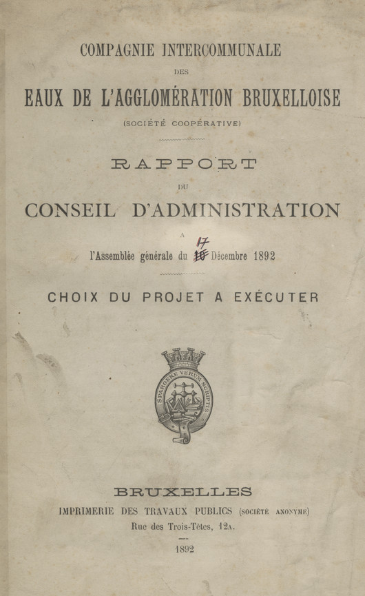 Rapport du Conseil d&amp;#039;Administration à l&amp;#039;Assemblée générale du 10 Décembre 1892 : choix du projet a exécuter