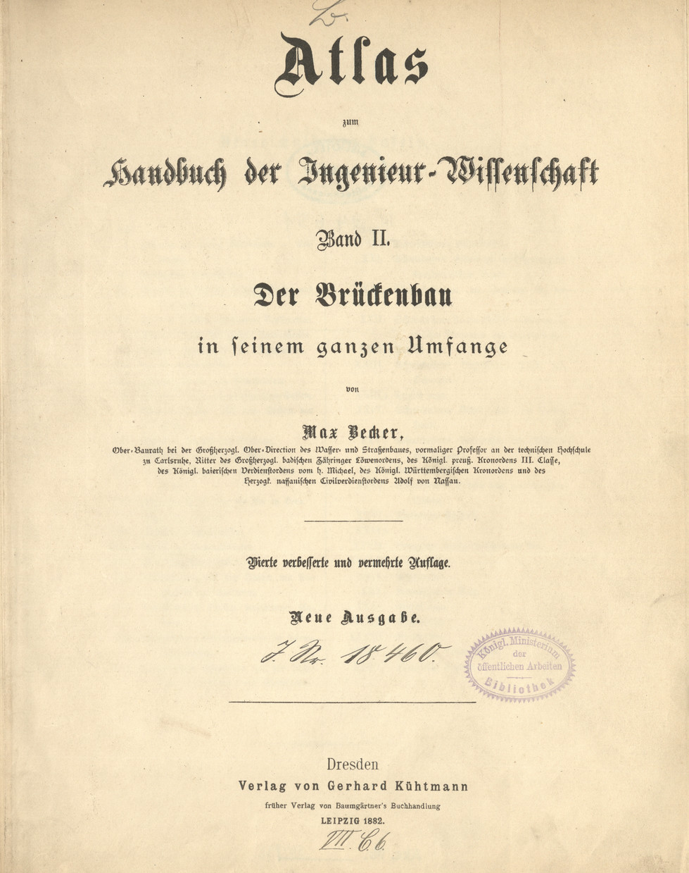Atlas zum Handbuch der Ingenieur-Wissenschaft. Bd. 2, Der Brückenbau