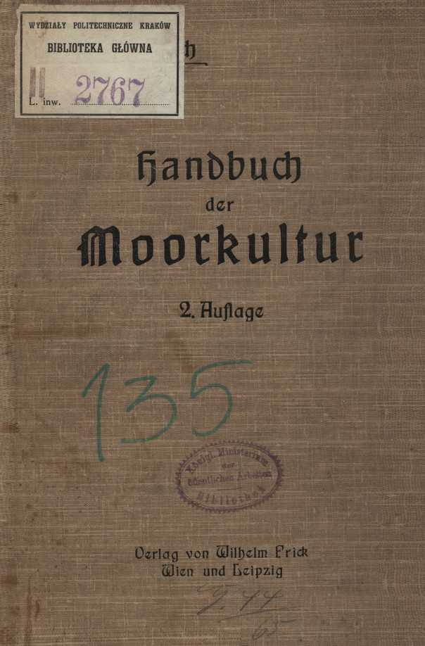 Handbuch der Moorkultur : für Landwirte, Kulturtechniker und Studierende