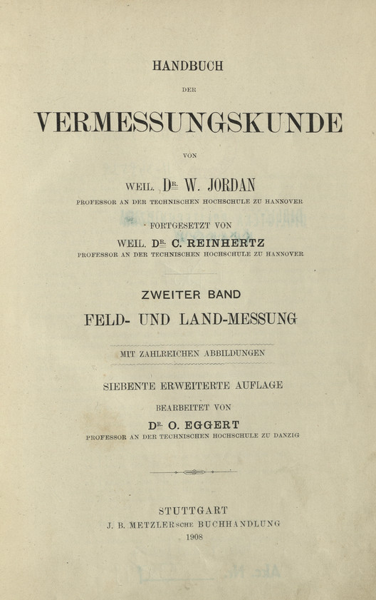 Handbuch der Vermessungskunde. Bd. 2, Feld- und Land-Messung