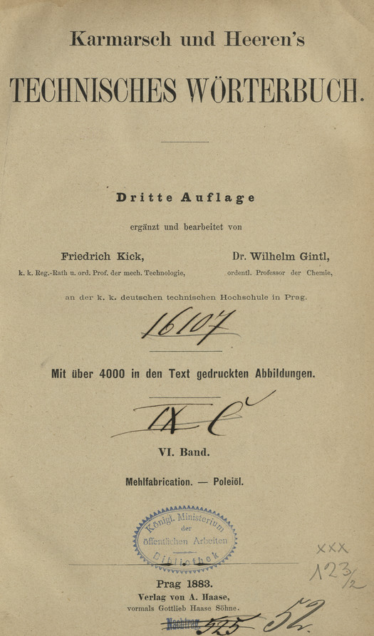 Karmarsch und Heeren&amp;#039;s Technisches Wörterbuch. Bd. 6, Mehlfabrication. - Poleiöl
