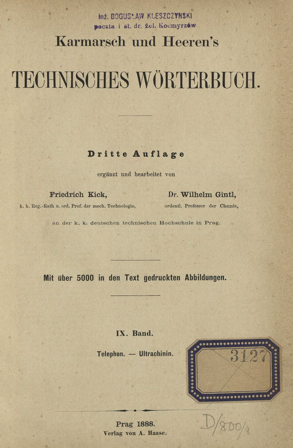 Karmarsch und Heeren&amp;#039;s Technisches Wörterbuch. Bd. 9, Telephon. - Ultrachinin