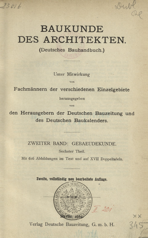 Baukunde des Architekten (Deutsches Bauhandbuch). Bd. 2, T. 6, Gebaeudekunde