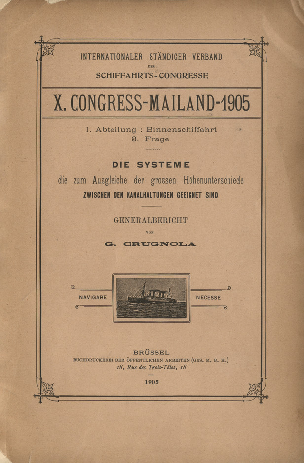 Internationaler Ständiger Verband der Schiffahrts-Congresse : X. Congress - Mailand - 1905. Abt. 1, Binnenschiffahrt. Frage 3, Die Systeme die zum Ausgleiche der grossen Höhenunterschiede zwischen den Kanalhaltungen geeignet sind