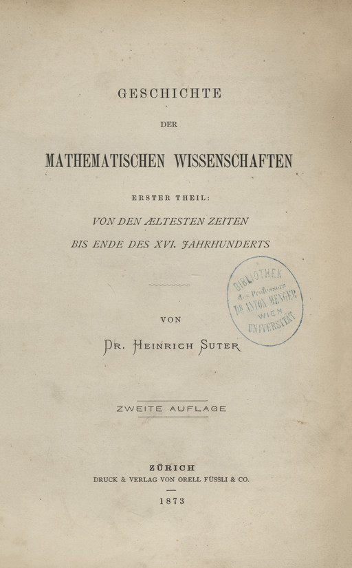 Geschichte der mathematischen Wissenschaften. T. 1, Von den aeltesten Zeiten bis ende des XVI. Jahrhunderts