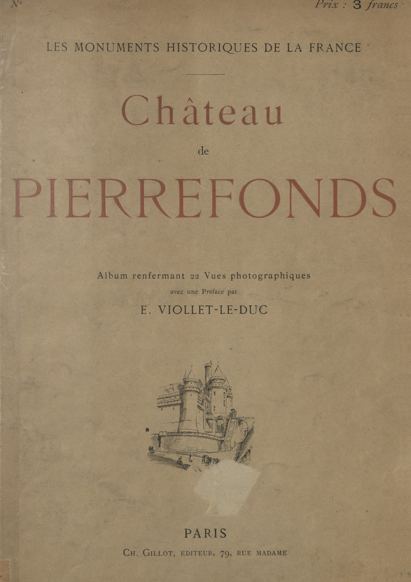 Château de Pierrefonds : album renferment 22 Vues photographiques