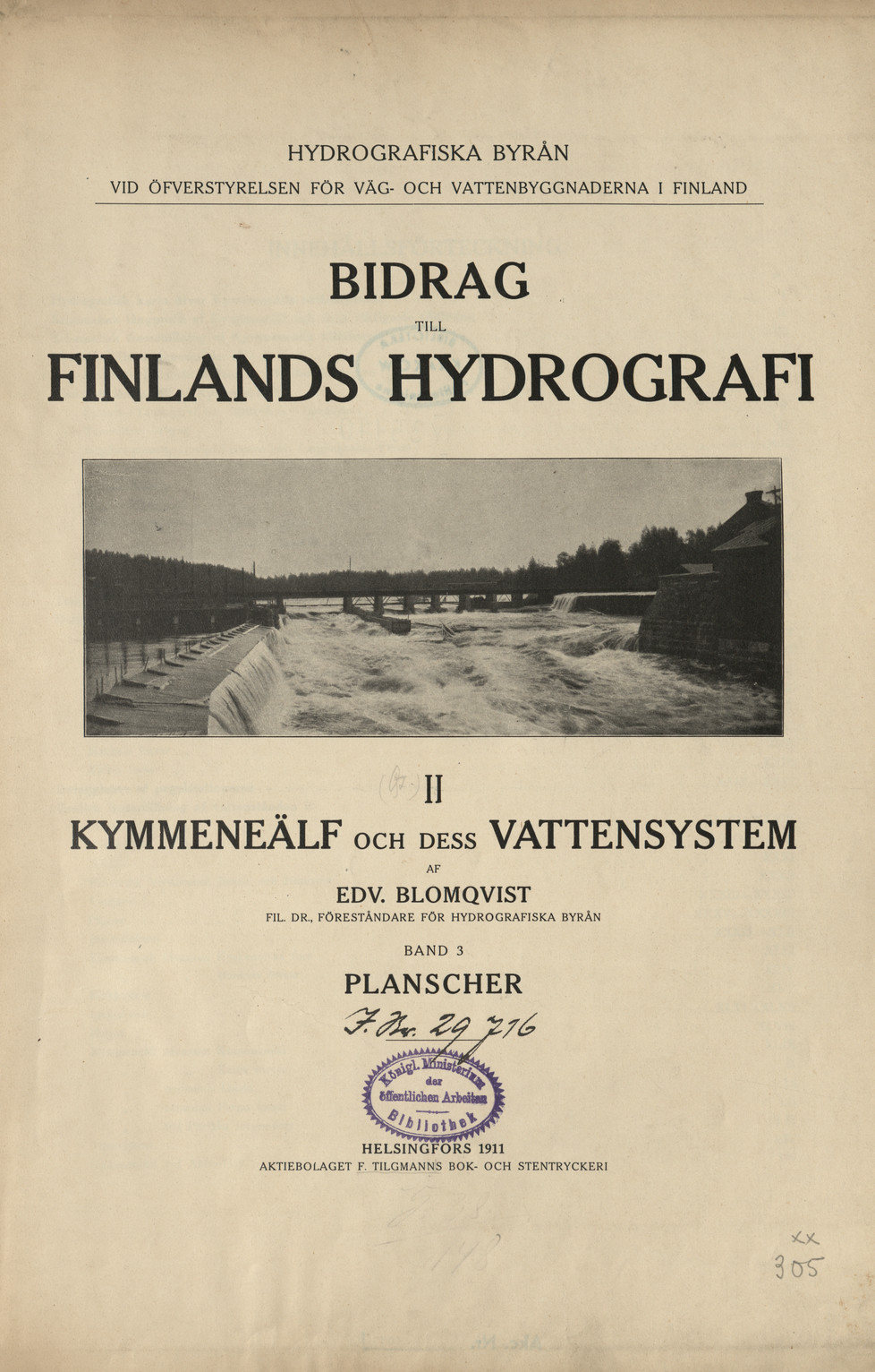Bidrag till Finlands hydrografi. 2, Kymmeneälf och dess vattensystem. Bd. 3, Planscher