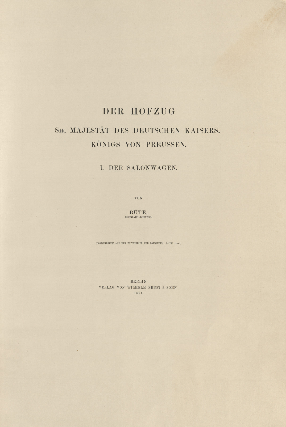 Der Hofzug Sr. Majestät des deutschen Kaisers, Königs von Preussen. 1, Der Salonwagen