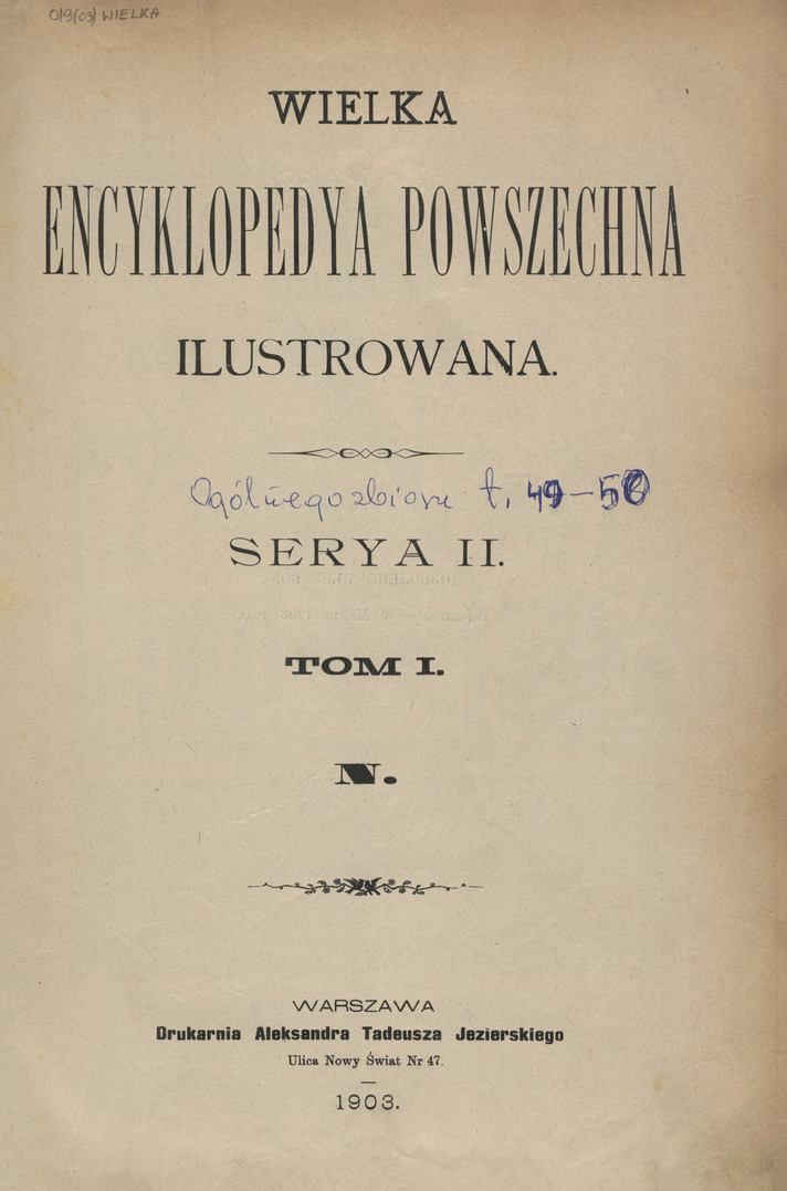 Wielka Encyklopedya Powszechna Ilustrowana. Serya 2, T. 1-2, [N - Nikator]