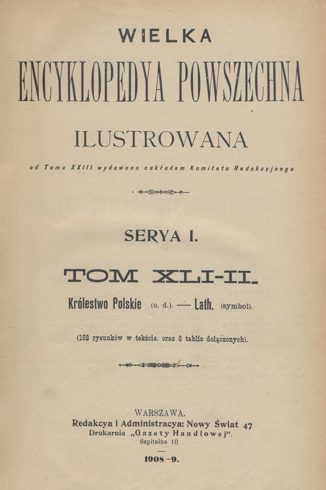 Wielka Encyklopedya Powszechna Ilustrowana. Serya 1. Serya 1, T. 41-[42], Królestwo Polskie (c.d.) - Lath (symbol)