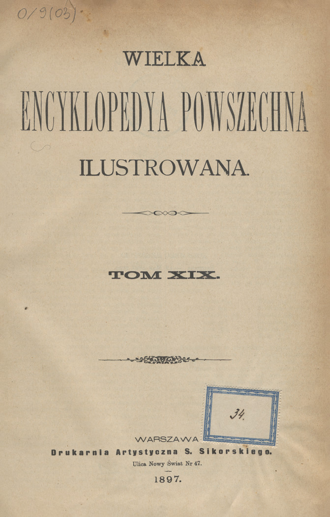 Wielka Encyklopedya Powszechna Ilustrowana. T. 19-[20]