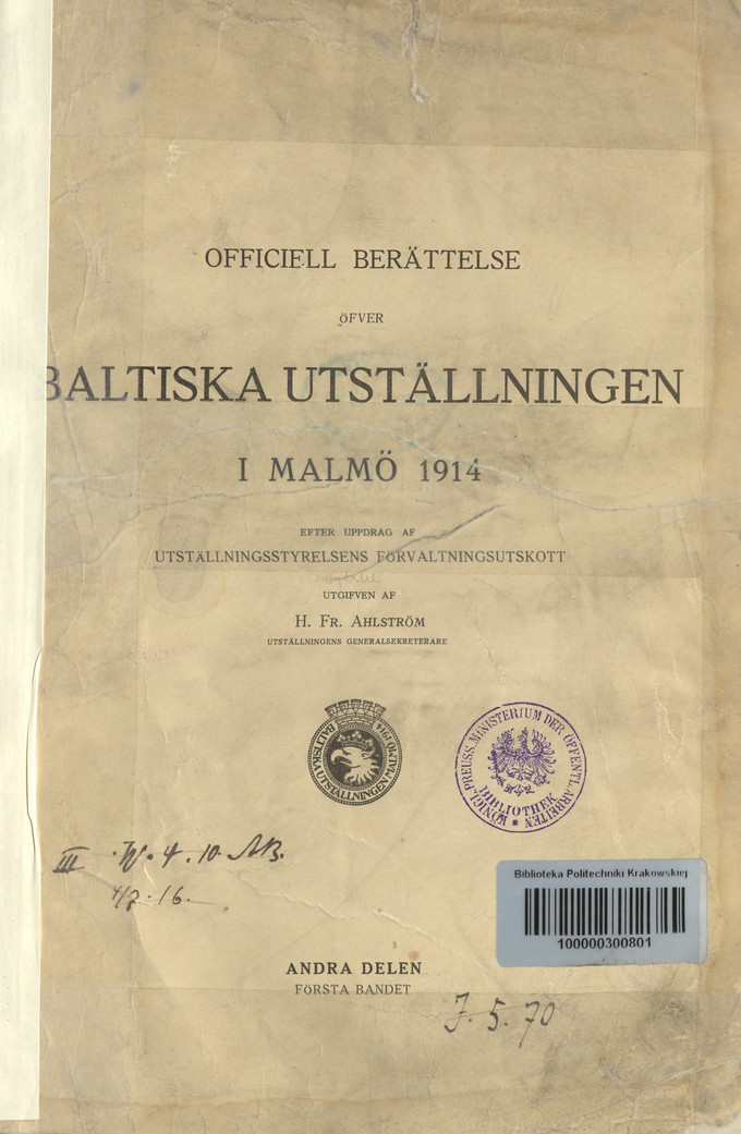 Officiell berättelse ofver Baltiska utställningen i Malmö 1914 : efter uppdrag af utställningsstyrelsens förvaltningsutskott