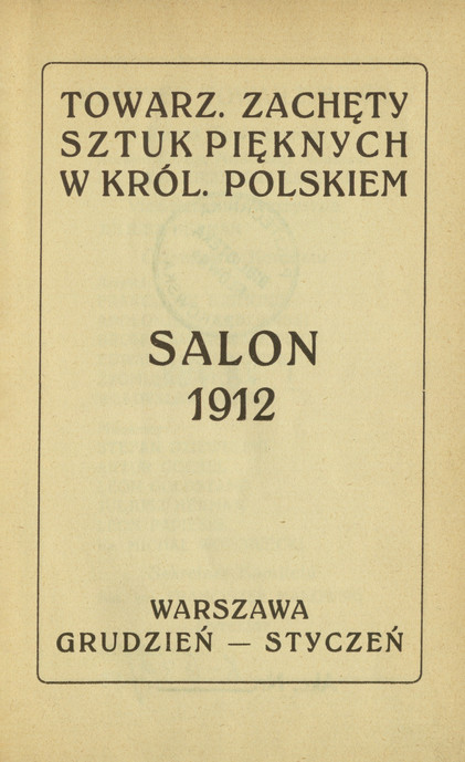 Salon 1912 : Warszawa, grudzień - styczeń