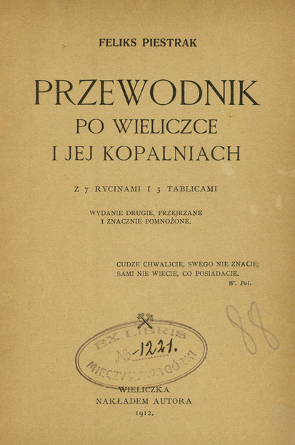 Przewodnik po Wieliczce i jej kopalniach : z 7 rycinami i 3 tablicami