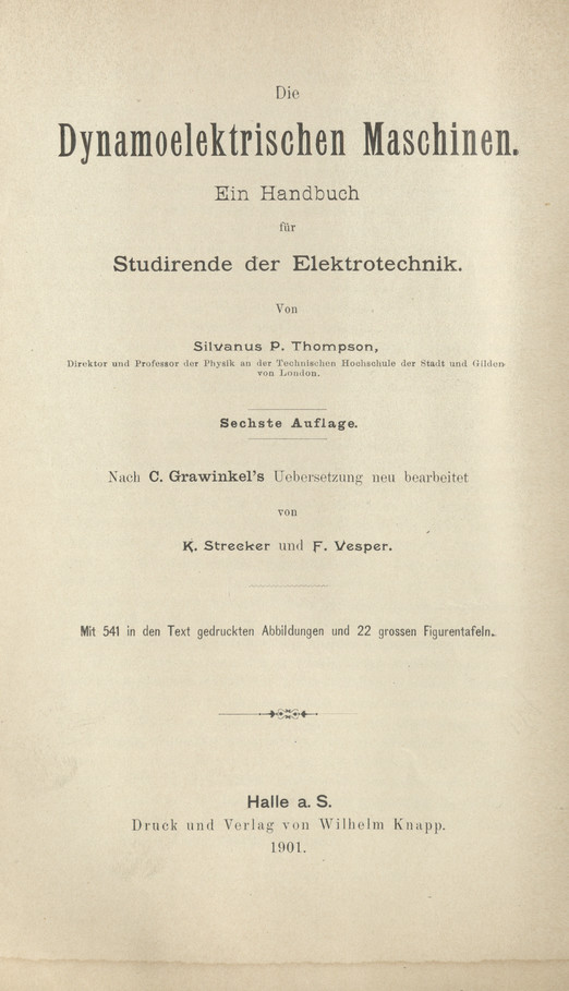 Die Dynamoelektrischen Maschinen : ein Handbuch für Studirende der Elektrotechnik. T. 2