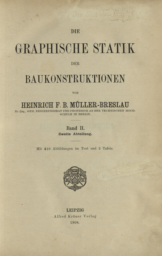 Die graphische Statik der Baukonstruktionen. Bd. 2, Abt. 2