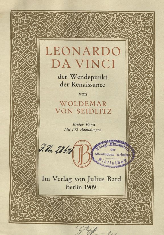 Leonardo da Vinci : der Wendepunkt der Renaissance. Bd. 1