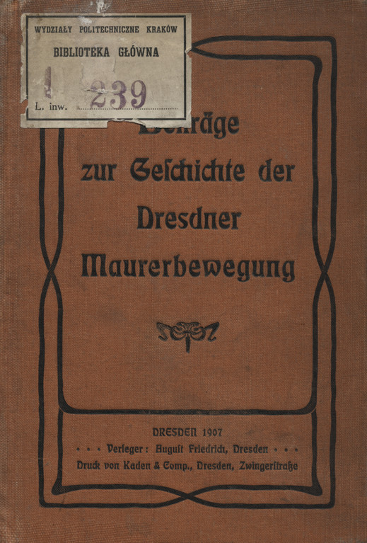 Beiträge zur Geschichte der dresdner Maurerbewegung. Tl. 2, Nebst Einkommen-Statistik 1904