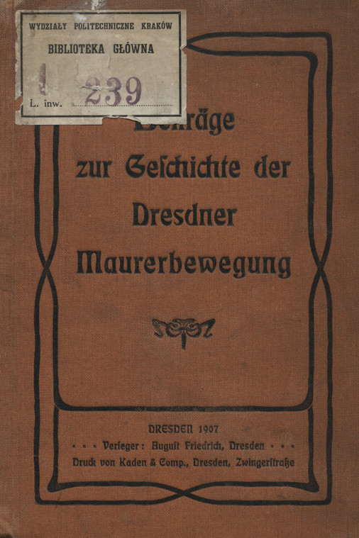 Beiträge zur Geschichte der dresdner Maurerbewegung. [Tl. 1], Beitrag zur Geschichte der Maurer-Bewegung in Dresden