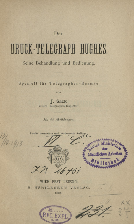 Der Druck-Telegraph Hughes : seine Behandlung und Bedienung : speciell für Telegraphen-Beamte