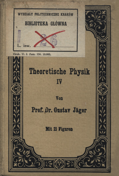 Theoretische Physik. 4, Elektromagnetische Lichttheorie und Elektronik