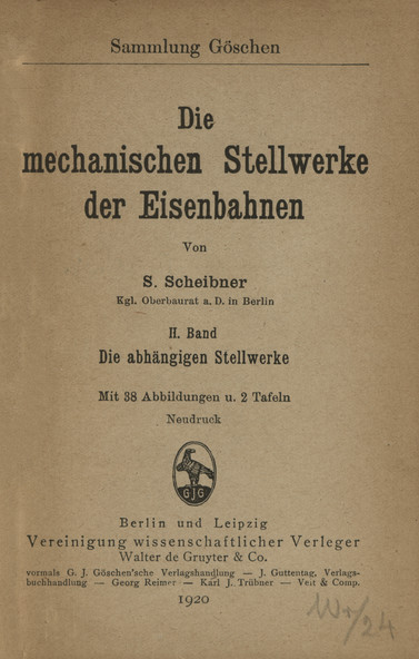 Die mechanischen Stellwerke der Eisenbahnen. Bd. 2, Die abhängigen Stellwerke