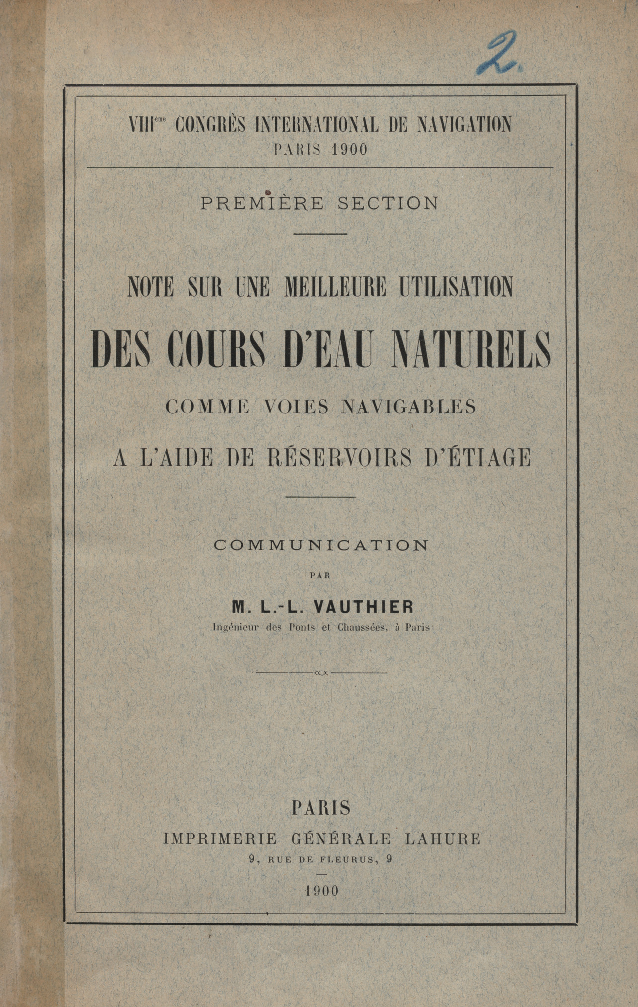 VIIIème Congrès International de Navigation, Paris - 1900. Sect. 1, Note sur une meilleure utilisation des cours d&amp;#039;eau naturels comme voies navigables a l&amp;#039;aide de réservoirs d&amp;#039;étiage : communication