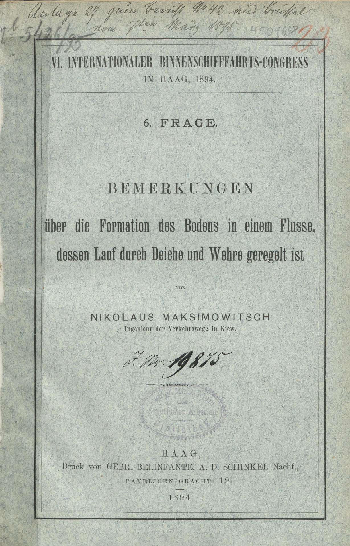 VI. Internationaler Binnenschifffahrts-Conress, Haag, 1894. Frage 6, Bemerkungen über die Formation des Bodens in einem Flusse, dessen Lauf durch Deiche und Wehre geregelt ist