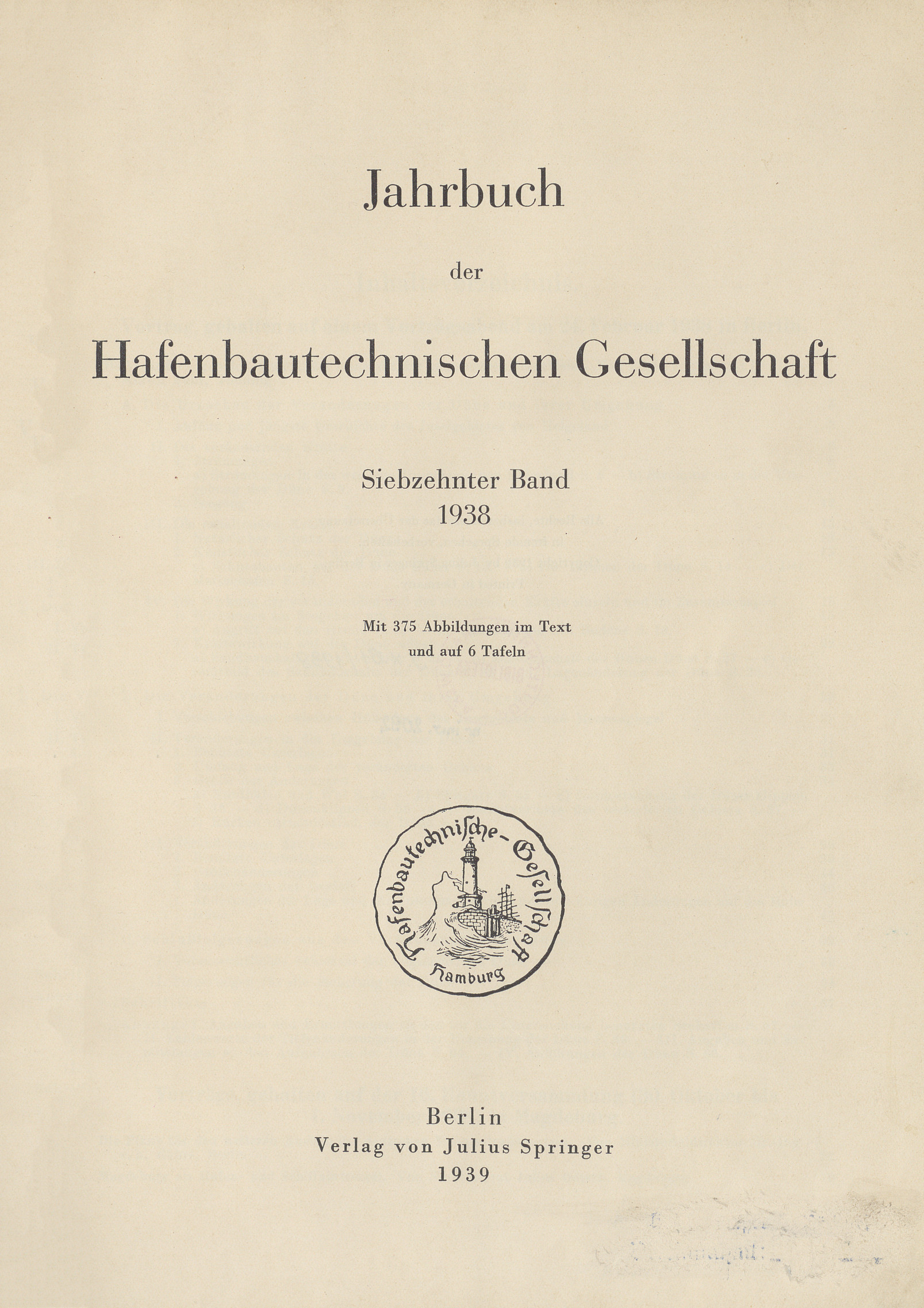 Jahrbuch der Hafenbautechnischen Gesellschaft, Bd. 17 (1938)