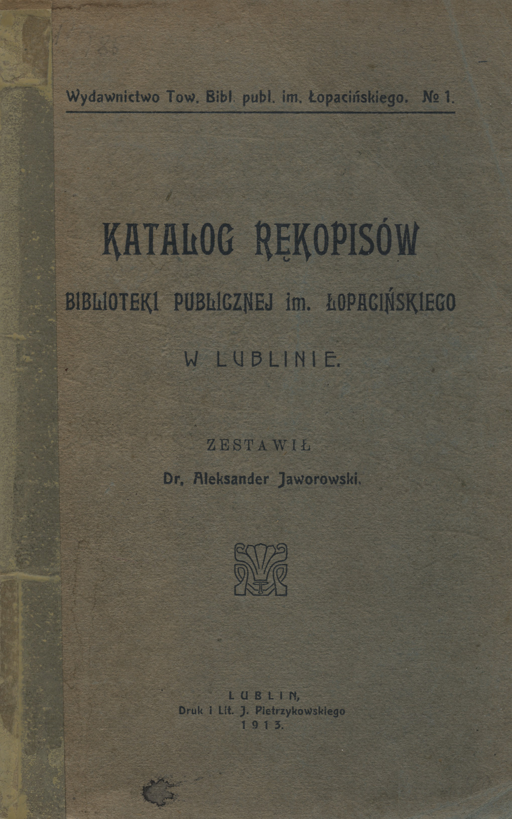 Katalog rękopisów Biblioteki Publicznej im. Łopacińskiego w Lublinie