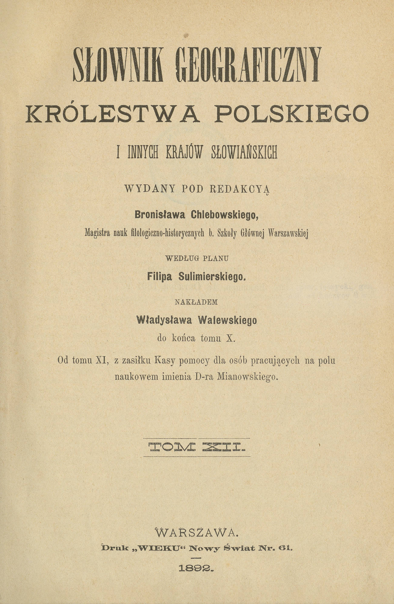 Słownik geograficzny Królestwa Polskiego i innych krajów słowiańskich. T. 12, [Szlurpkiszki -Warłynka]