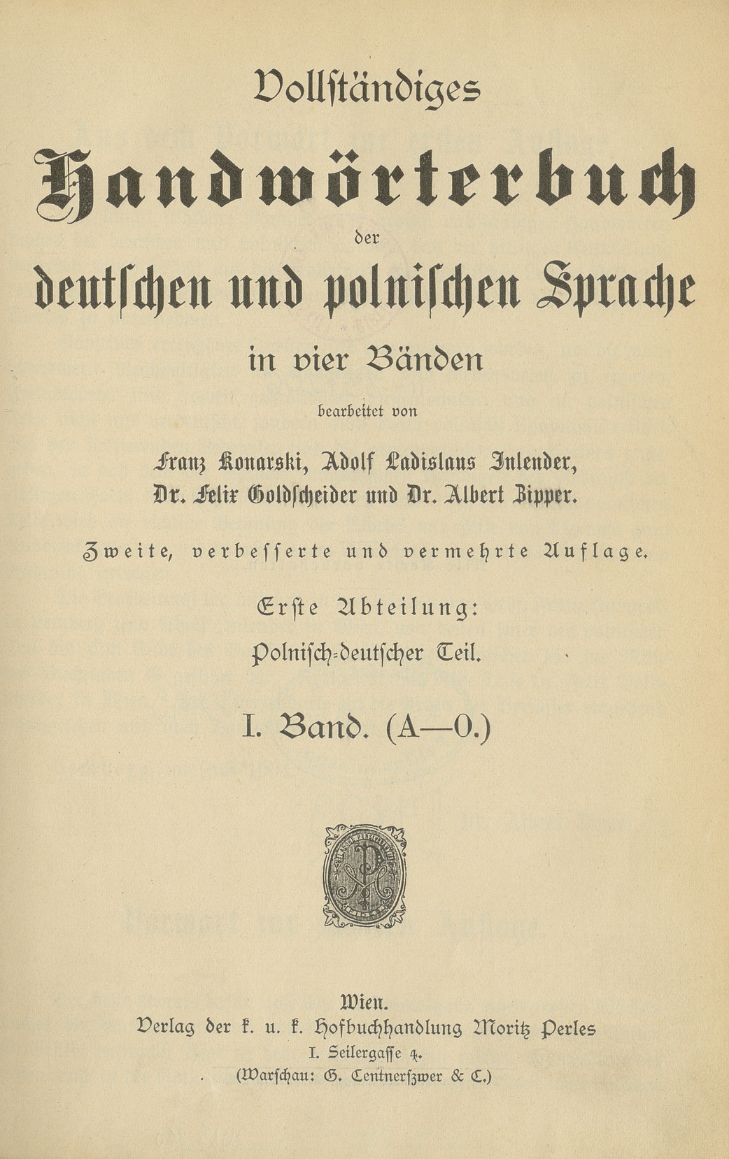 Vollständiges Handwörterbuch der deutschen und polnischen Sprache in vier Bänden. Abt. 1, Polnisch-deutscher Teil. Bd. 1, [A-O]