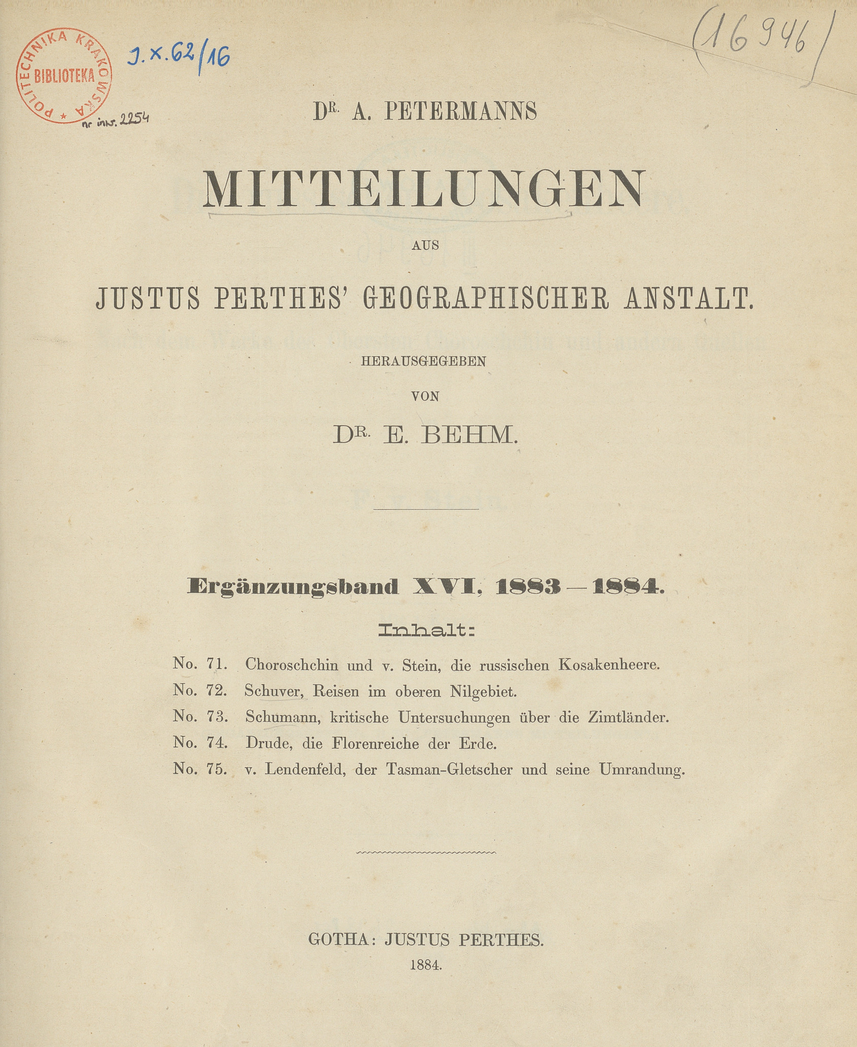 Dr. A. Petermann&amp;#039;s Mitteilungen aus Justus Perthes&amp;#039; Geographischer Anstalt.  Ergänzungsband XVI, 1883-1884