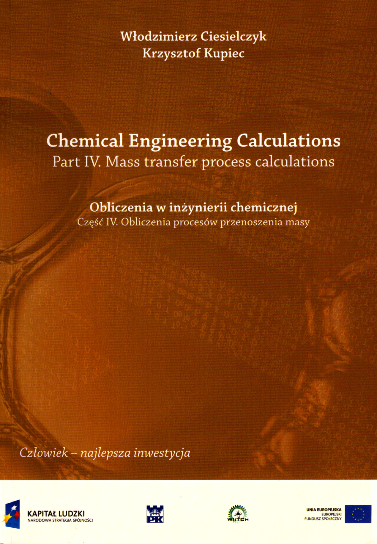 Chemical engineering calculations. Pt. 4, Mass transfer process calculations