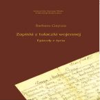 Zapiski z tułaczki wojennej. Epizody z życia