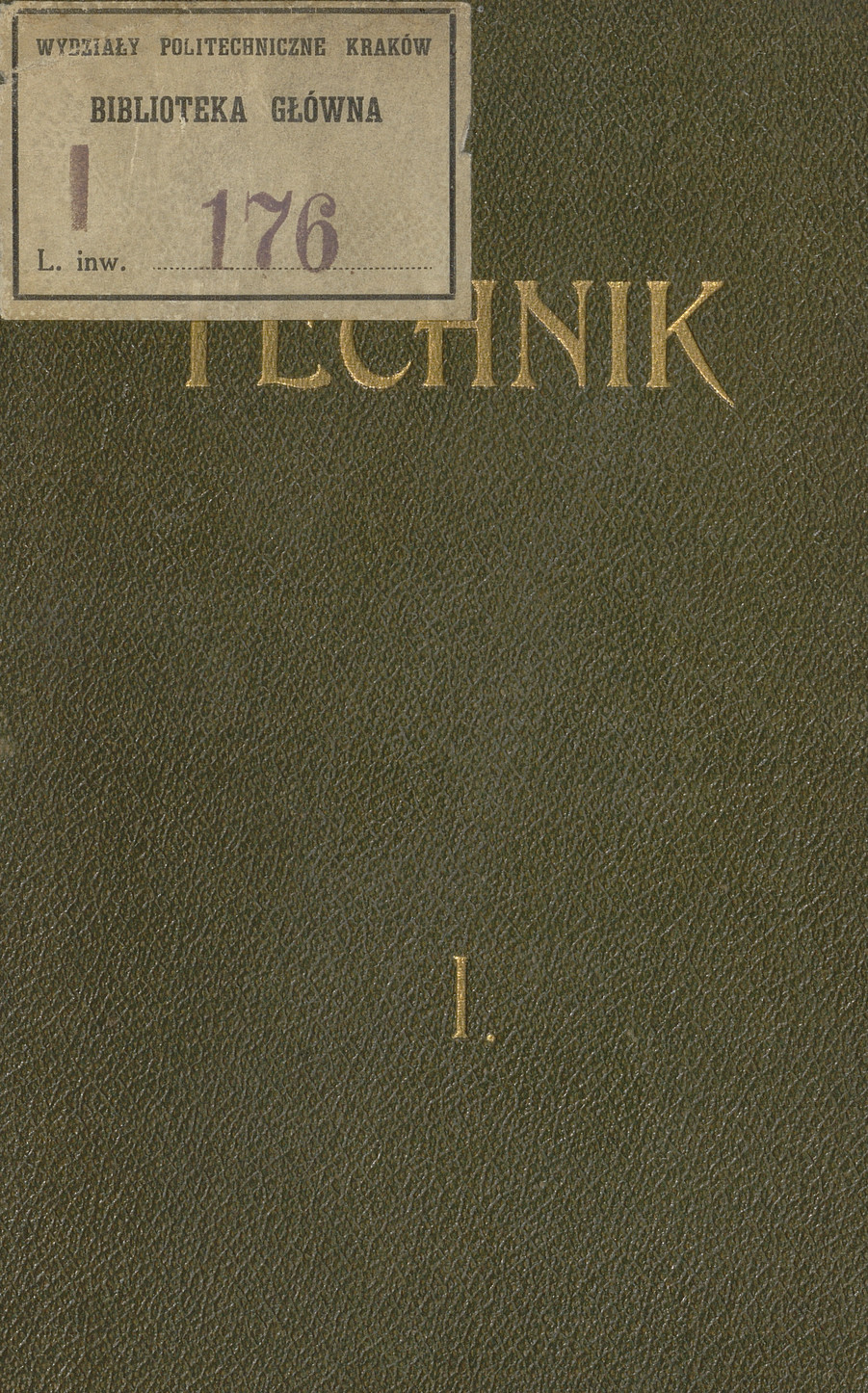 Technik : podręcznik opracowany według niemieckiego pierwowzoru, wydawanego przez Stowarzyszenie &amp;quot;Hütte&amp;quot;. T. 1