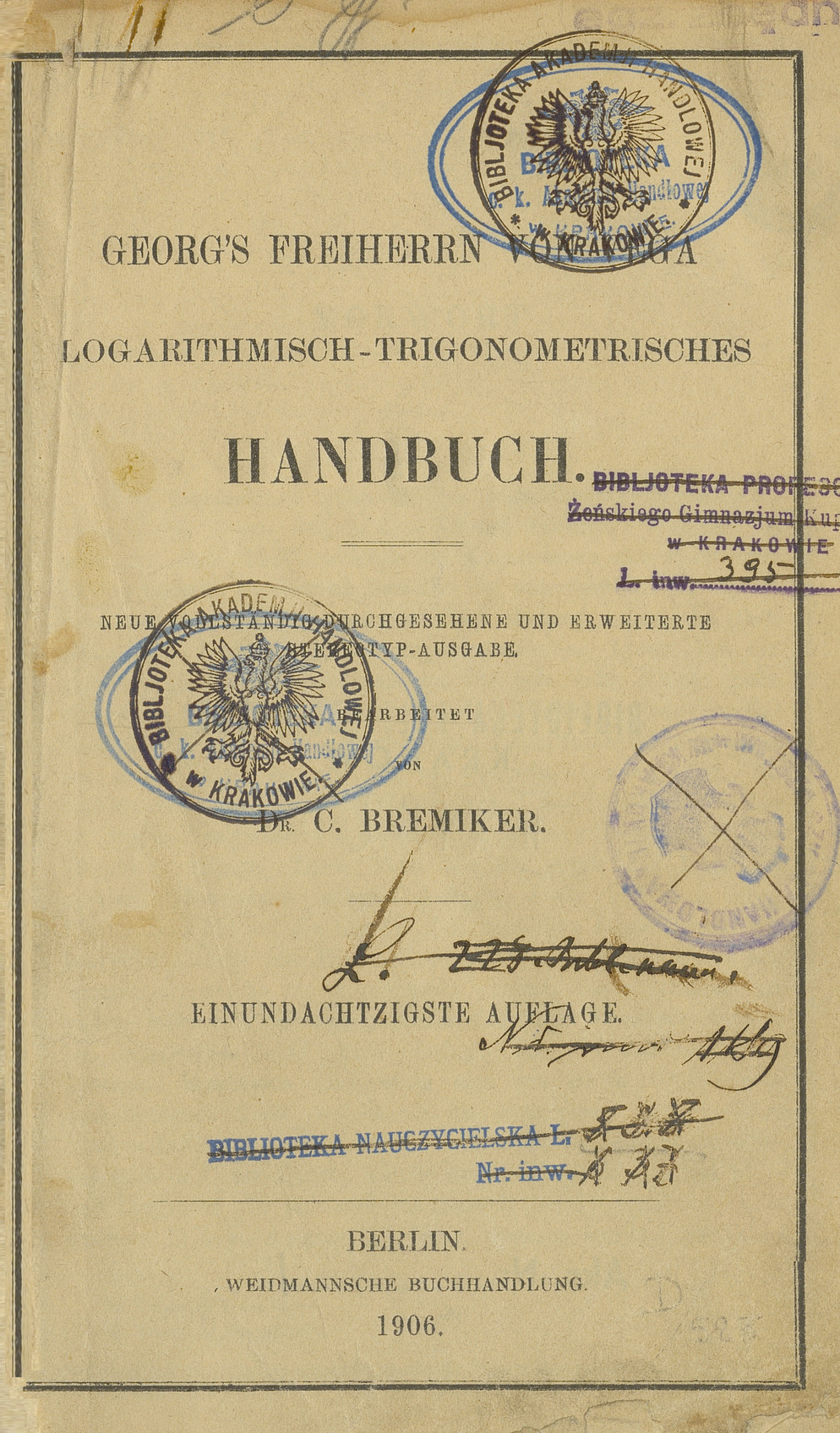 Georg&amp;#039;s Freiherrn von Vega logarithmisch-trigonometrisches Handbuch